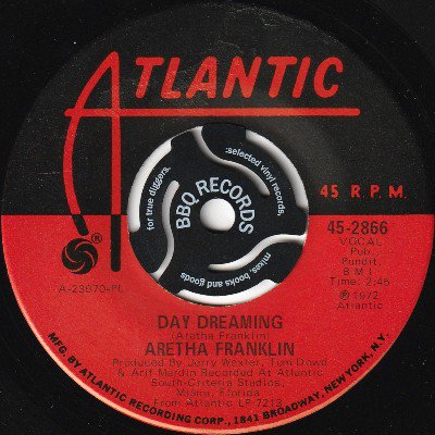 ARETHA FRANKLIN - DAY DREAMING / I'VE BEEN LOVING YOU TOO LONG (7) (VG/VG+)