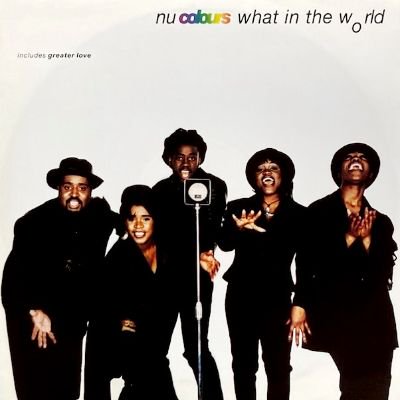 NU COLOURS - WHAT IN THE WORLD (12) (VG+/VG+)