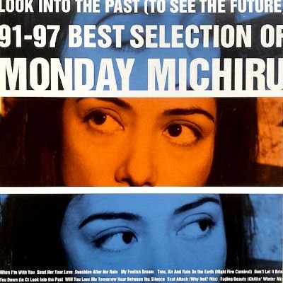 MONDAY MICHIRU - LOOK INTO THE PAST  91-97 BEST SELECTION OF (LP) (VG+/VG+)