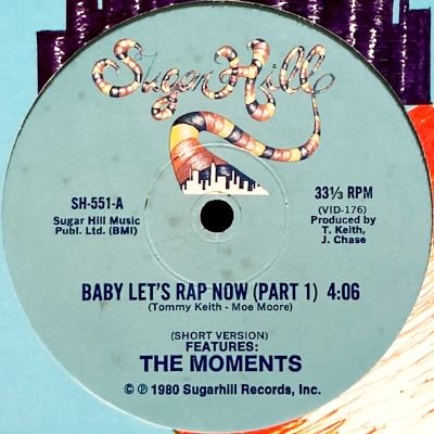 THE MOMENTS - BABY LET'S RAP NOW (12) (VG+/VG+)