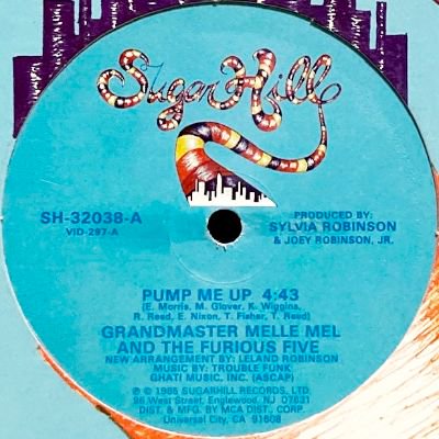 <img class='new_mark_img1' src='https://img.shop-pro.jp/img/new/icons5.gif' style='border:none;display:inline;margin:0px;padding:0px;width:auto;' />GRANDMASTER MELLE MEL & THE FURIOUS FIVE - PUMP ME UP (12) (VG+/VG+)