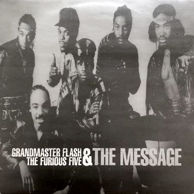 GRANDMASTER FLASH & THE FURIOUS FIVE - THE MESSAGE (12) (UK) (VG+/VG+) 