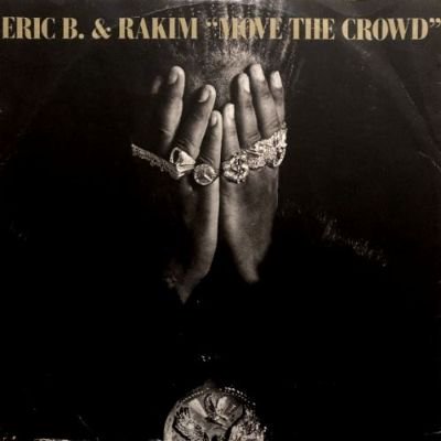 ERIC B. & RAKIM - MOVE THE CROWD (12) (UK) (VG+/VG+)