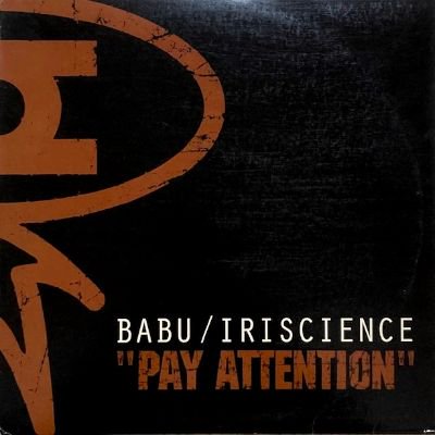 BABU / IRISCIENCE - PAY ATTENTION (12) (VG/VG+)