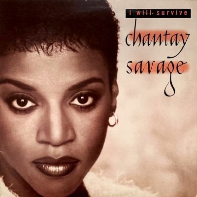 CHANTAY SAVAGE - I WILL SURVIVE (12) (VG/VG+)