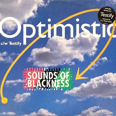 THE SOUNDS OF BLACKNESS - OPTIMISTIC / TESTIFY (12) (UK) (VG+/VG)