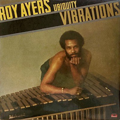 ROY AYERS UBIQUITY - VIBRATIONS (LP) (VG+/EX)
