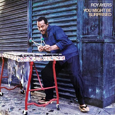 ROY AYERS - YOU MIGHT BE SURPRISED (LP) (VG/VG+)