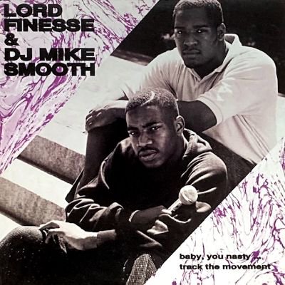 <img class='new_mark_img1' src='https://img.shop-pro.jp/img/new/icons5.gif' style='border:none;display:inline;margin:0px;padding:0px;width:auto;' />LORD FINESSE & MIKE SMOOTH - BABY, YOU NASTY (12) (RE) (VG+/VG+)