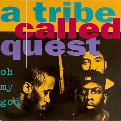 A TRIBE CALLED QUEST - OH MY GOD (12) (UK) (VG+/VG+)