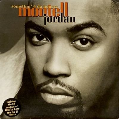 MONTELL JORDAN - SOMETHIN' 4 DA HONEYZ (12) (UK) (VG+/VG+)