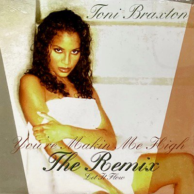 TONI BRAXTON - YOU'RE MAKIN' ME HIGH (REMIX) / LET IT FLOW (12) (VG+/EX)