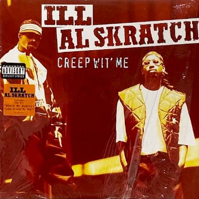 ILL AL SKRATCH - CREEP WIT' ME (LP) (EX/EX)