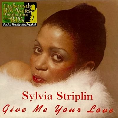 SYLVIA STRIPLIN - GIVE ME YOUR LOVE (LP) (RE) (EX/VG+)