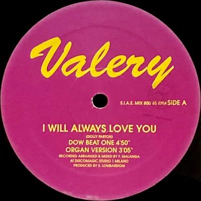 VALERY - I WILL ALWAYS LOVE YOU (12) (VG+)
