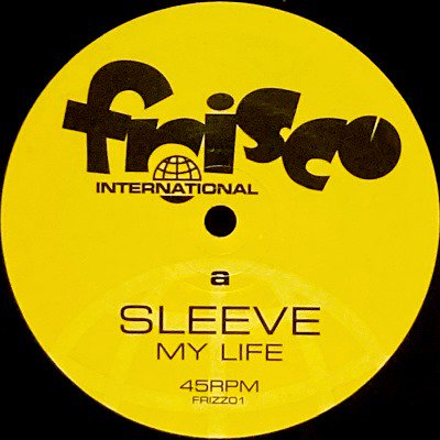 SLEEVE - MY LIFE / HIPNESS (12) (VG)