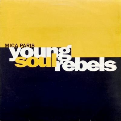 MICA PARIS - YOUNG SOUL REBELS (12) (UK) (VG+/VG+)