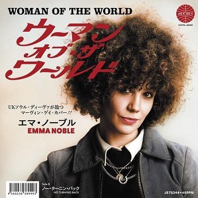 EMMA NOBLE - WOMAN OF THE WORLD / NO TURNING BACK (7) (NEW)