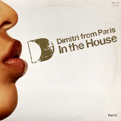 V.A. - DIMITRI FROM PARIS - IN THE HOUSE (PART 2) (LP) (VG+/VG+)