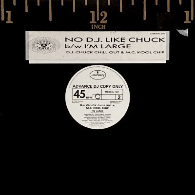 DJ CHUCK CHILLOUT & M.C. KOOL CHIP - NO DJ LIKE CHUCK (12) (UK) (PROMO) (VG+/VG)