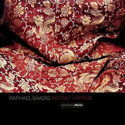 RAPHAEL SAADIQ - INSTANT VINTAGE (LP) (VG/VG+)