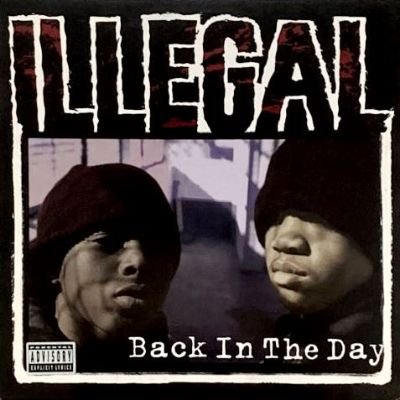 ILLEGAL - BACK IN THE DAY (12) (VG+/VG+)