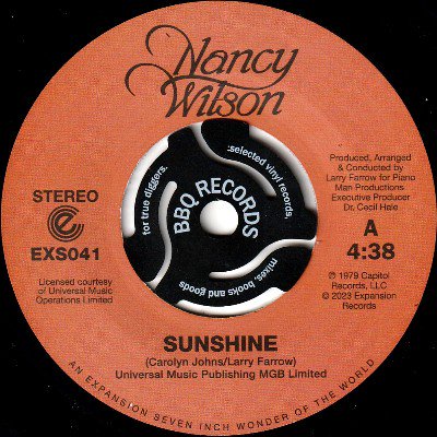 NANCY WILSON - SUNSHINE / THE END OF OUR LOVE (7) (NEW)