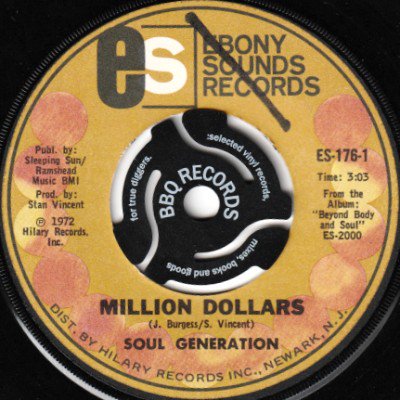 SOUL GENERATION - MILLION DOLLARS / SUPER FINE (7) (VG+)