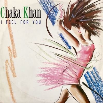 CHAKA KHAN - I FEEL FOR YOU (12) (VG+/VG+)