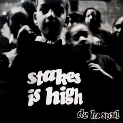 <img class='new_mark_img1' src='https://img.shop-pro.jp/img/new/icons5.gif' style='border:none;display:inline;margin:0px;padding:0px;width:auto;' />DE LA SOUL - STAKES IS HIGH (LP) (VG/VG+)