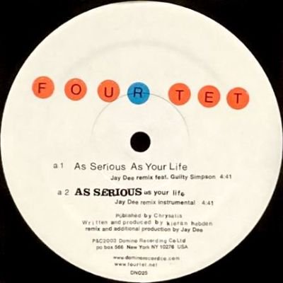 FOUR TET - AS SERIOUS AS YOUR LIFE (12) (EX/EX)