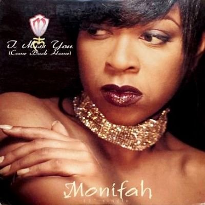 MONIFAH - I MISS YOU (COME BACK HOME) (12) (VG/VG+)
