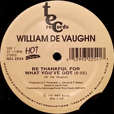 WILLIAM DEVAUGHN - BE THANKFUL FOR WHAT YOU'VE GOT (12) (VG+/VG+)