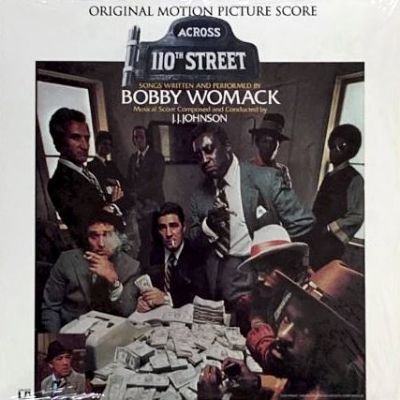 BOBBY WOMACK & J.J. JOHNSON - ACROSS 110TH STREET (LP) (O.S.T.) (RE) (EX/EX)