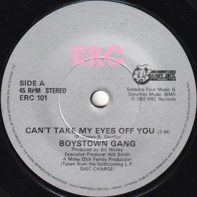 BOYS TOWN GANG - CAN'T TAKE MY EYES OFF YOU (7) (VG+)
