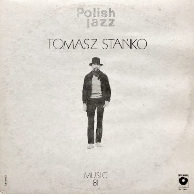 TOMASZ STAŃKO - MUSIC 81 (LP) (VG+/VG)