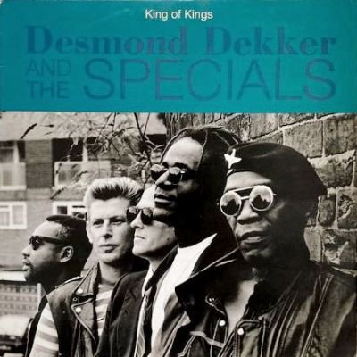 DESMOND DEKKER AND THE SPECIALS - KING OF KINGS (LP) (VG+/VG+)