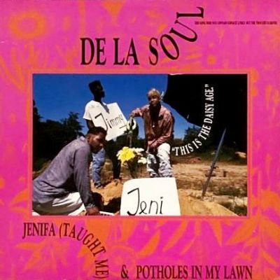 DE LA SOUL - JENIFA (TAUGHT ME) / POTHOLES IN MY LAWN (12) (EX/VG+)
