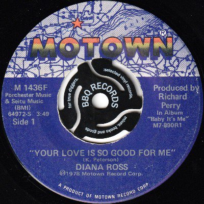 DIANA ROSS - YOUR LOVE IS SO GOOD FOR ME / BABY IT'S ME (7) (VG)
