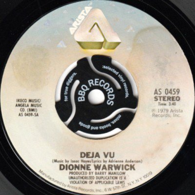 DIONNE WARWICK - DEJA VU / ALL THE TIME (7) (VG+)