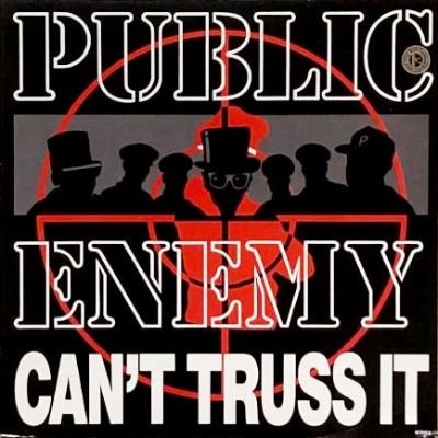 PUBLIC ENEMY - CAN'T TRUSS IT (12) (UK) (VG+/VG+)