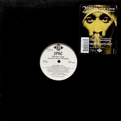 2PAC feat. ERIC WILLIAMS OF BLACKSTREET - DO FOR LOVE (12) (VG+/VG+)