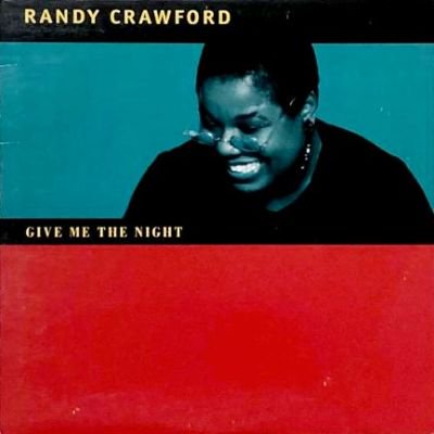 RANDY CRAWFORD - GIVE ME THE NIGHT (12) (VG/VG+)