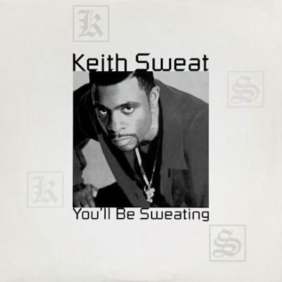 KEITH SWEAT - YOU'LL BE SWEATING (LP) (EX/VG+)