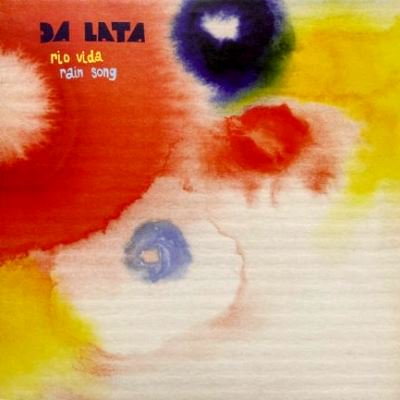 DA LATA - RIO VIDA / RAIN SONG (12) (VG+/VG+)