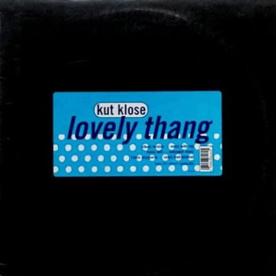 KUT KLOSE - LOVELY THANG (12) (VG+/VG+)