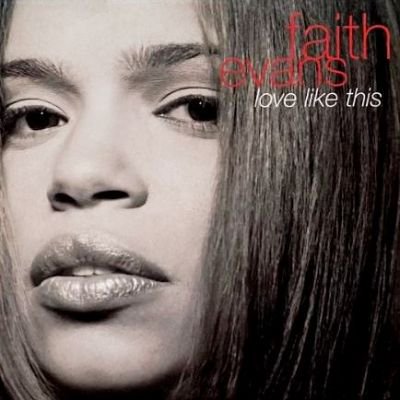 FAITH EVANS - LOVE LIKE THIS (12) (UK) (VG/VG+)