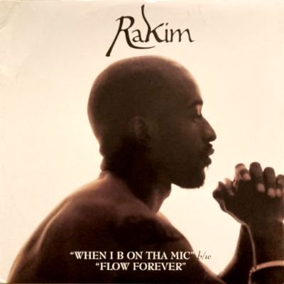<img class='new_mark_img1' src='https://img.shop-pro.jp/img/new/icons5.gif' style='border:none;display:inline;margin:0px;padding:0px;width:auto;' />RAKIM - WHEN I B ON THA MIC / FLOW FOREVER (12) (VG+/VG+)