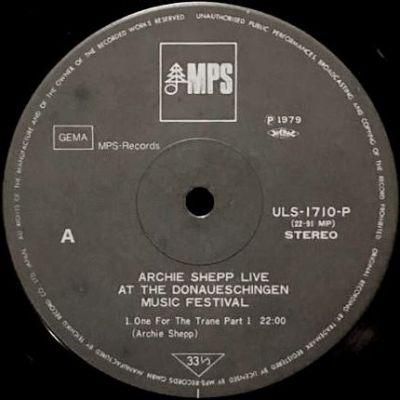 ARCHIE SHEPP - LIFE AT THE DONAUESCHINGEN MUSIC FESTIVAL (LP