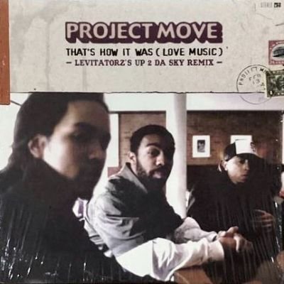 PROJECT MOVE - THAT'S HOW IT WAS (LOVE MUSIC) - LEVITATORZ'S UP 2 DA SKY REMIX (12) (EX/EX)